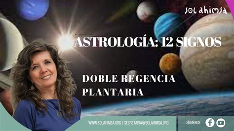 ASTROLOGÍA LOS 12 SIGNOS Y SU DOBLE REGENCIA PLANETARIA YouTube