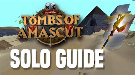 A Comprehensive Guide To Solo Tombs Of Amascut Normal Entry Raids