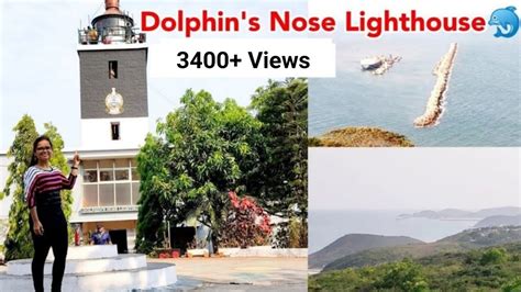 Dolphins Nose Lighthouse Yarada Lighthouse Vizag Lighthouse Loki