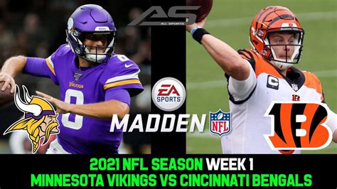 Nfl 2021 Season Week 1 Minnesota Vikings Vs Cincinnati Bengals