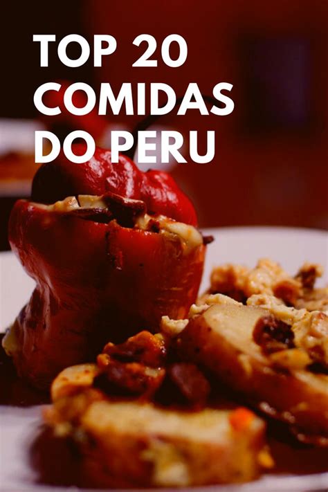 Comidas T Picas Do Peru O Melhor Da Culin Ria Peruana Culin Ria