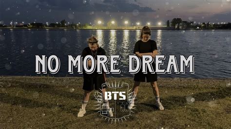 Bts 방탄소년단 No More Dream Mv Dance Cover Youtube