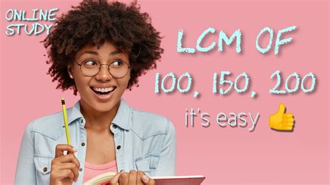 Lcm Of 100 150 And 200 How To Do Simple Lcm Mathematics Beginners