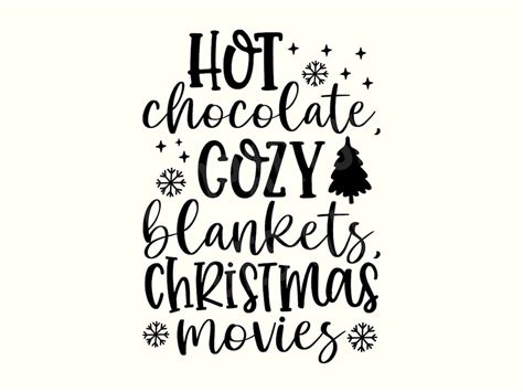 Hot Chocolate Svg Hot Cocoa Svg Christmas Movie Svg Christmas Movies Svg Christmas Sayings