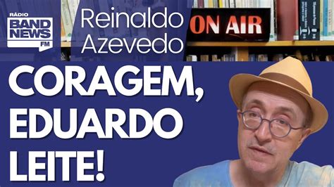 Reinaldo Reconheça Eduardo Leite a atuação impecável do governo