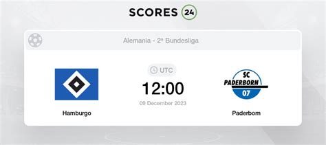 Hamburgo Vs Paderborn Eventos Y Resultado Del Partido 9 12 2023 12 00