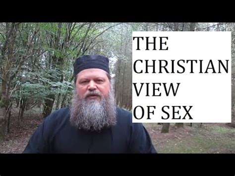 The Christian View Of Sex Youtube