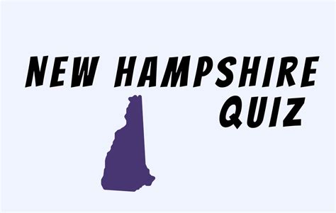 25 New Hampshire Trivia Quiz Questions Answers Games Trivia Quizzes