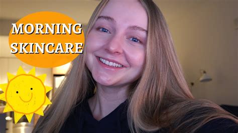 My Morning Skincare Routine Youtube