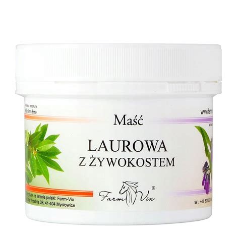 Maść laurowa z żywokostem 150ml Farm Vix 13135949761 Allegro pl