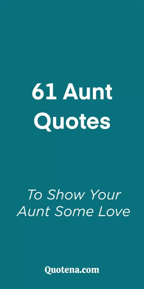 61 Lovely Aunt Quotes To Express Your Affection