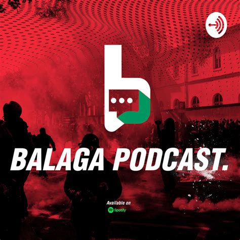 Balaga Podcast Podcast On Spotify