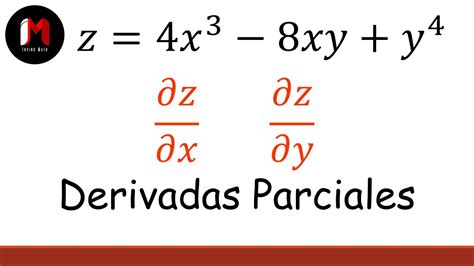 Derivadas Parciales de una Función de dos Variables Ejercicios 4 y 5