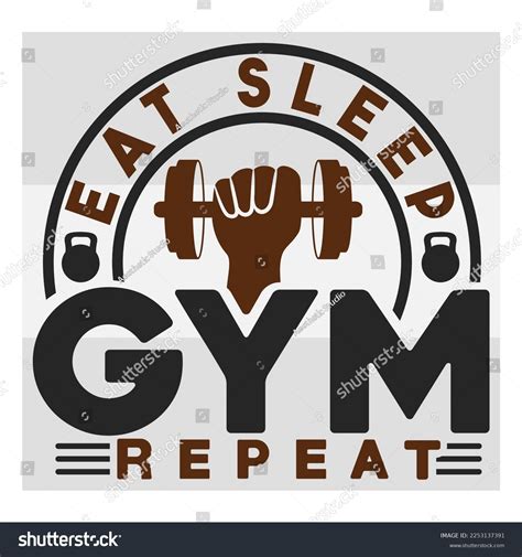 Eat Sleep Gym Repeat Fitness Weights Gym Royalty Free Stock Vector 2253137391