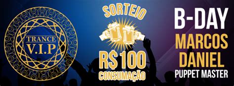 TRANCE VIP Edição Especial R 100 de Consumação em Belo Horizonte