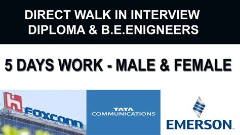 Tomorrow Walk In Interview Foxconn Emerson Tata Communication