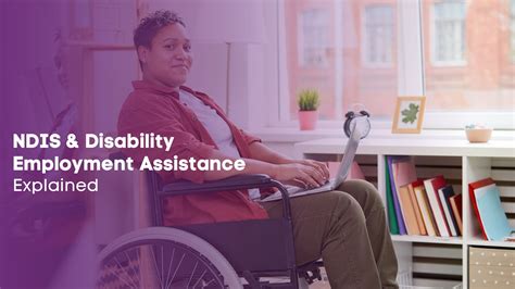 Ndis And Disability Employment Assistance Explained