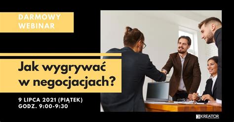 Webinar Jak wygrywać w negocjacjach Kreator szkolenia