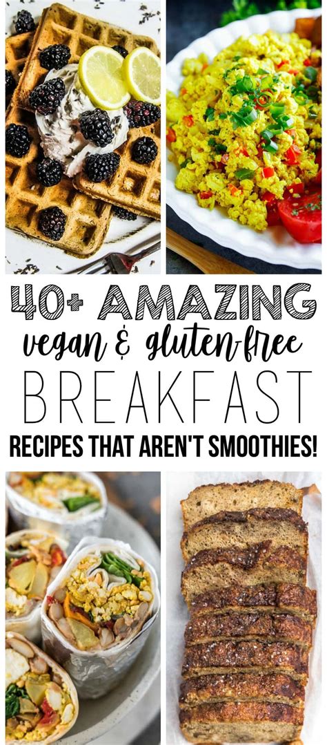 Amazing Vegan Gluten Free Breakfast Recipes Gluten Free Vegan