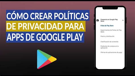 Cómo Crear Políticas de Privacidad para Apps de Google Play Store YouTube