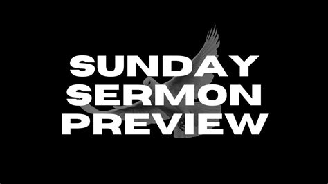 Sunday Sermon Preview Youtube