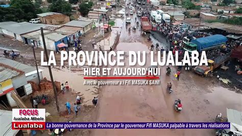 LUALABA INFRASTRUCTURES HIER ET AUJOURD HUI AVEC FIFI MASUKA SAINI LA