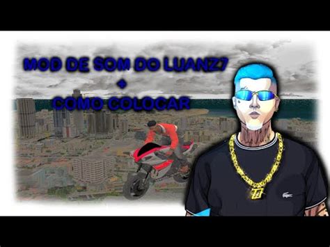 MOD SOM DO LUANZ7 DA GROTA TUTORIAL GTA RP FIVEM YouTube