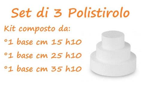 Set Da Basi Di Polistirolo Per Torte Tondo Altezza Cm Cm H