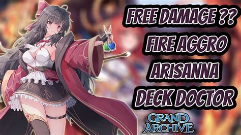 Fire Arisanna Aggro Deck Doctor This Is Just Free Damage Grand