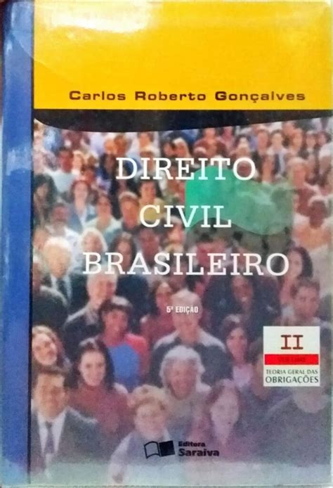 Direito Civil Brasileiro Vol Carlos Roberto Gon Alves Ed