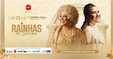 Rainhas Do Samba Alcione E Maria Rita Em Bras Lia Evento On