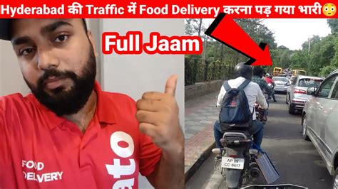 Traffic म फस गय अब कस कर Delivery Zomato Full Week Live