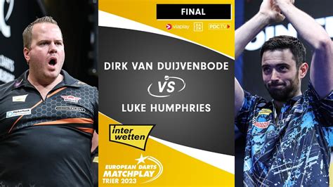 PDC European Darts Matchplay 2023 Final Dirk Van Duijvenbode Vs Luke