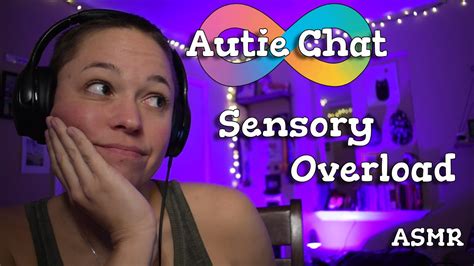 Asmr Autism Chat 🎧 Sensory Overload 🔊 Soft Spoken Rambles And Bag