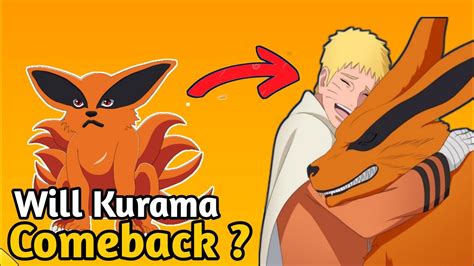 Will Kurama Come Back In Boruto Kurama Come Back To Naruto Naruto