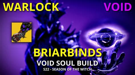 Warlock Void Void Soul Build With Briarbinds Exotic Destiny Youtube