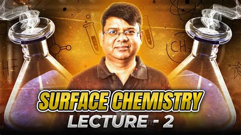 Surface Chemistry Adsorption Physisorption Chemisorption Class