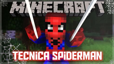 Técnica Spiderman Skywars Minecraft Alberto Fuentes YouTube