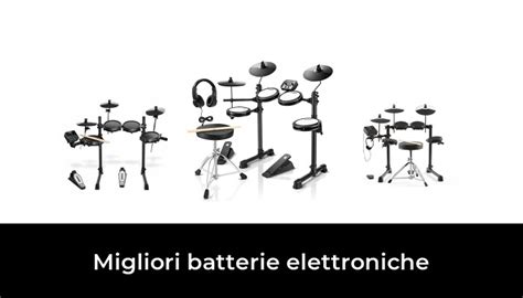 Migliori Batterie Elettroniche Nel Recensioni Opinioni Prezzi