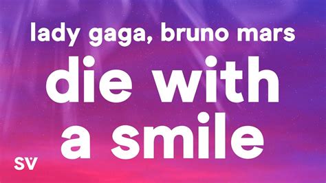 Lady Gaga Bruno Mars Die With A Smile Lyrics Youtube Music