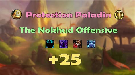 The Nokhud Offensive Protection Paladin Dragonflight Season