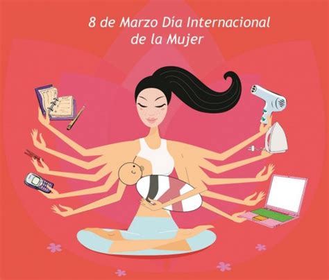 8 De Marzo Día Internacional De La Mujer Imágenes Con Frases