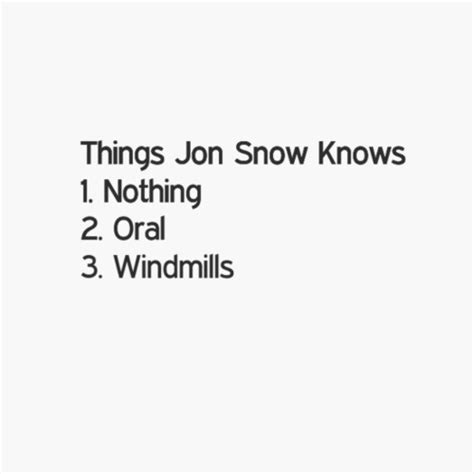 [Image - 772471] | You Know Nothing, Jon Snow | Know Your Meme