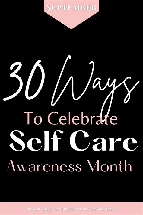 September Is National Self Care Awareness Month Self Care Sunday Love