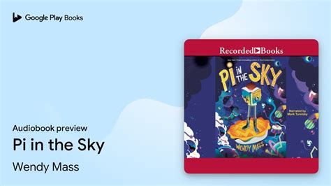 Pi In The Sky By Wendy Mass · Audiobook Preview Youtube