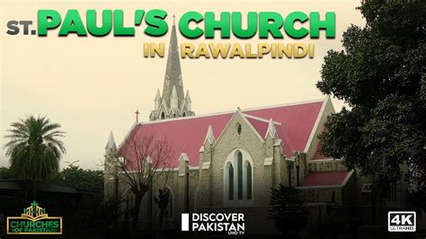 Discover The Magnificence Of St Paul S Church In Rawalpindi A Glimpse