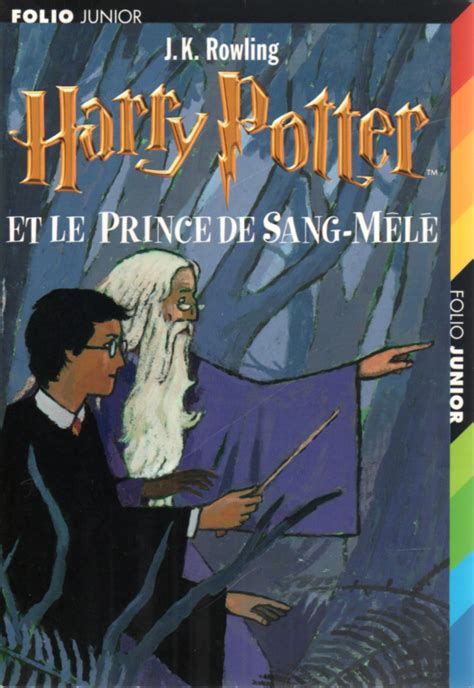 Harry Potter Et Le Prince De Sang M L J K Rowling Fiche Livre