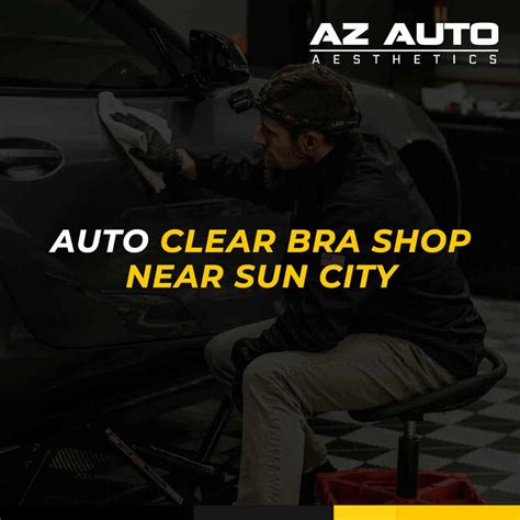 Sun City's Leading Auto Clear Bra Shop at AZ Auto Aesthetics