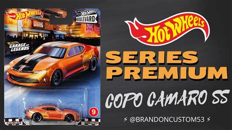 Hot Wheels 2018 Copo Camaro Ss Boulevard Serie Premium ⚡⚡ Youtube