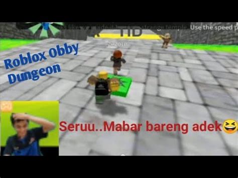 Main Obby Bareng Adek Seru Banget Roblox Obby Dungeon Youtube